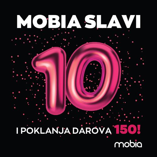 MOBIA SLAVI 10 i poklanja darova 150!
